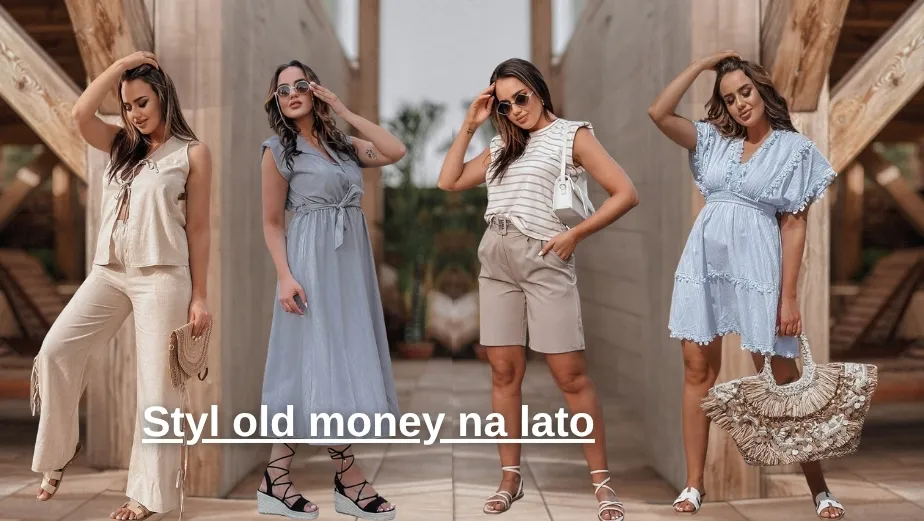 Styl old money na lato