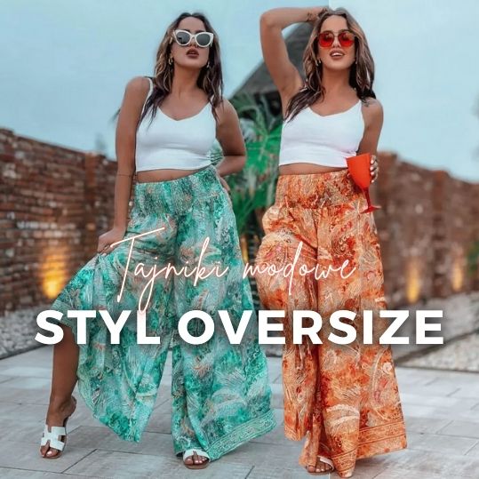 Styl oversize - co warto wiedzieć? Te stylizacje musisz znać